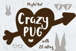Crazy Pug Font: Playful Typography for Campaigns