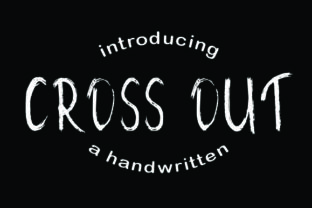 Cross Out Font: A Handwritten Typeface for Campaigns